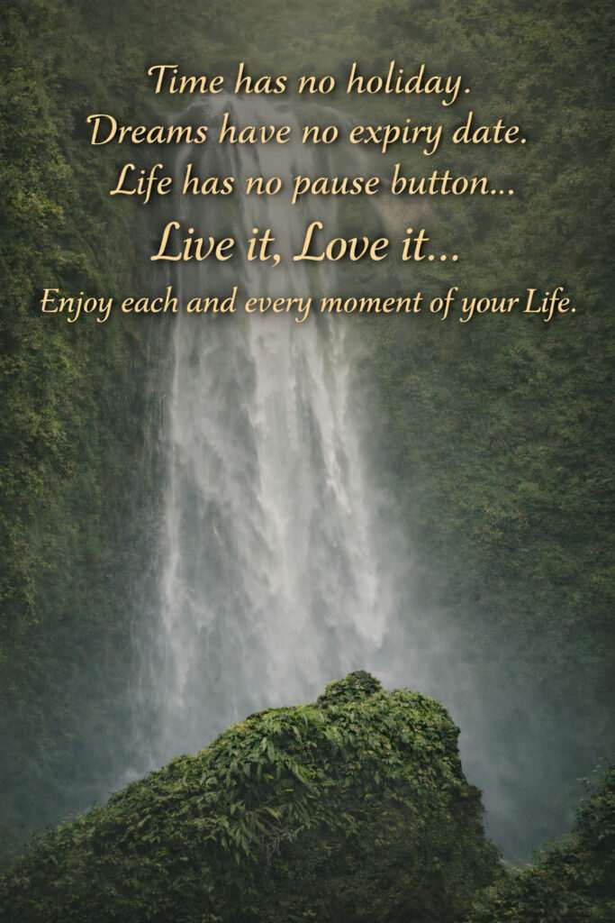 Waterfall in green forest with motivational life and dreams quote